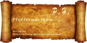 Pfefferman Huba névjegykártya